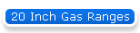 20 Inch Gas Ranges