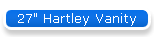 27" Hartley Vanity