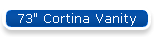 73" Cortina Vanity