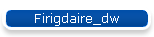 Firigdaire_dw