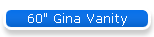 60" Gina Vanity
