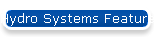 Hydro Systems Features-Options