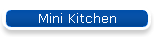 Mini Kitchen