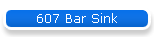 607 Bar Sink