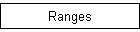 Ranges